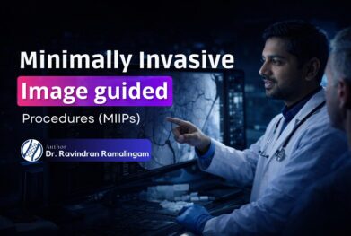Minimally Invasive Image-Guided Procedures (MIIPs) by Dr Ravindran Ramalingam